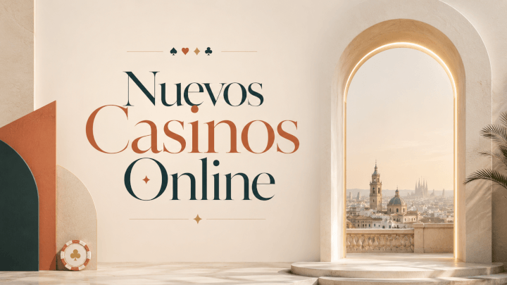 Nuevos Casinos Online