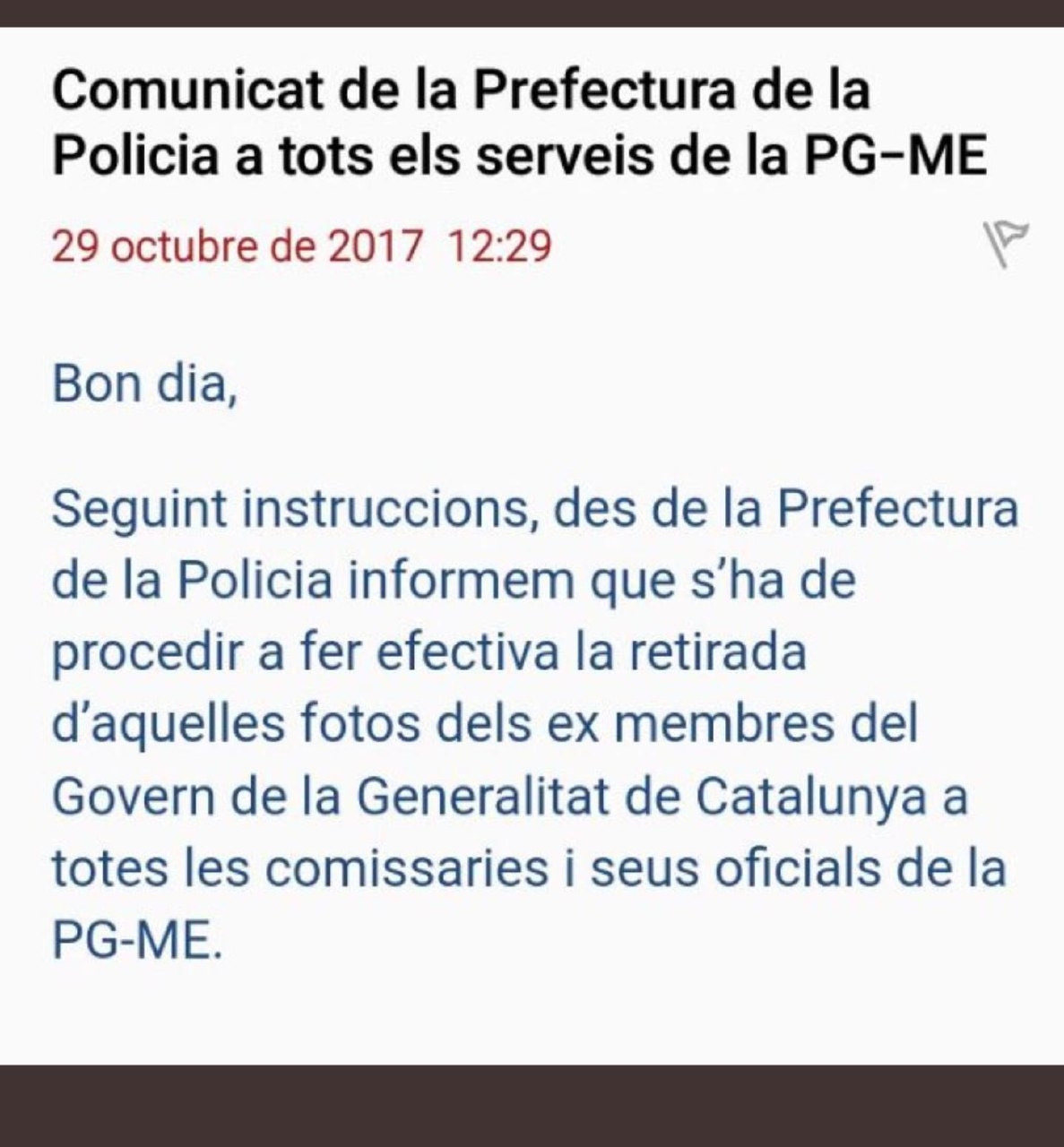Comunicado para retirar las fotos de Puigdemont de las dependencias policiales.