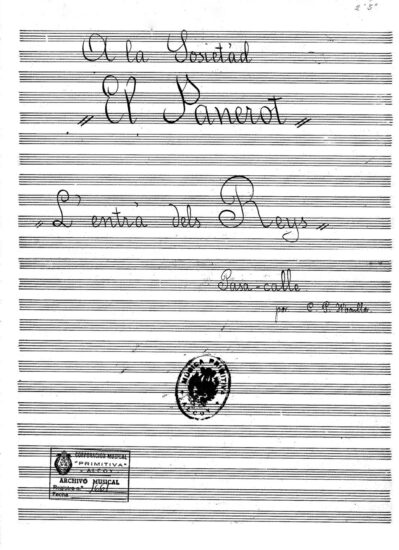 Partitura original de “L’Entrà dels Reis”, compuesta en 1913 por Camilo Pérez Monllor, director de la banda de música militar de San Fernando y dedicada a la Sociedad El Panerot, organizadora de la Cabalgata de Reyes Magos de Alcoy. Está considerada la primera composición musical creada exprofeso para una cabalgata de Reyes Magos.