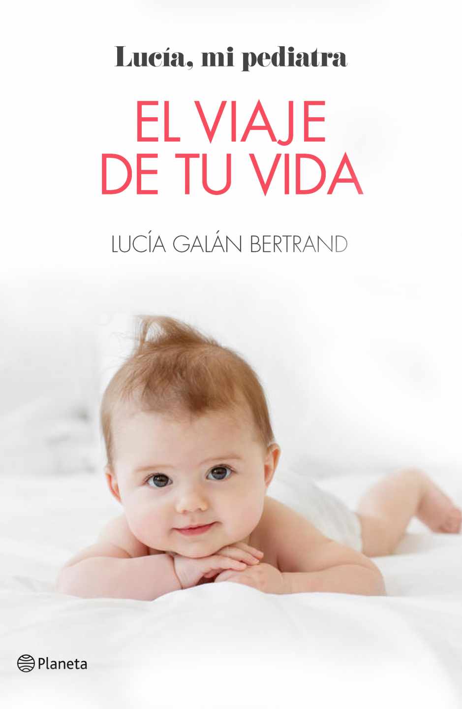 Portada del libro 'El viaje de tu vida', de Lucía Galán.