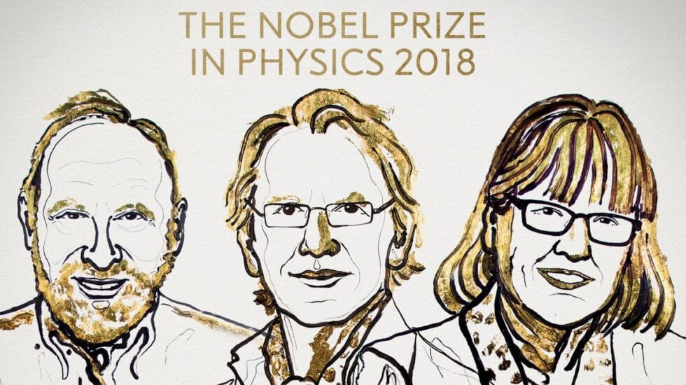 Gérard Mourou, Arthur Ashkin, Donna Strickland, Nobel de Física 2018