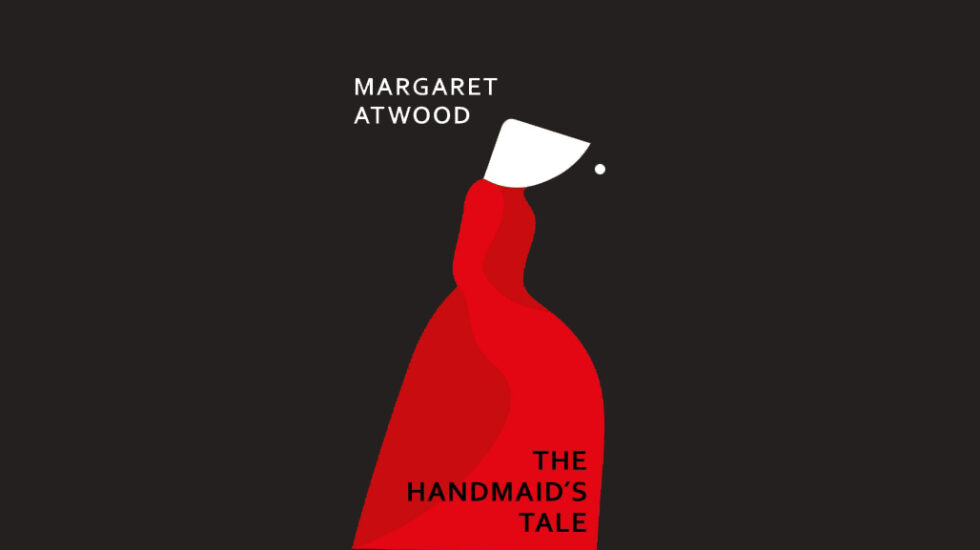 'El Cuento de la Criada', Margaret Atwood