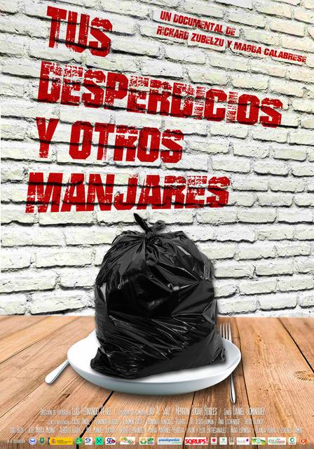 Cartel del documental 'Tus desperdicios y otros manjares'