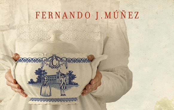 'La cocinera de Castamar', de Fernando J. Múñez. Ediciones Planeta. 'La cocinera de Castamar', de Fernando J. Múñez. Ediciones Planeta.