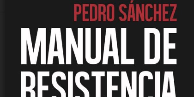 "Manual de resistencia", de Pedro Sánchez.