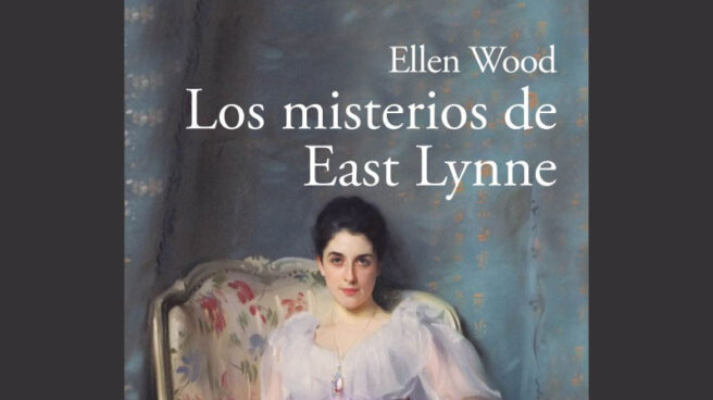 'Los misterios de East Lynne' de Ellen Wood