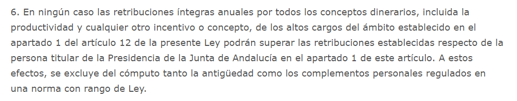 Limitación de sueldos de los altos cargos que establece la Ley del Presupuesto para la Comunidad Autónoma de Andalucía.