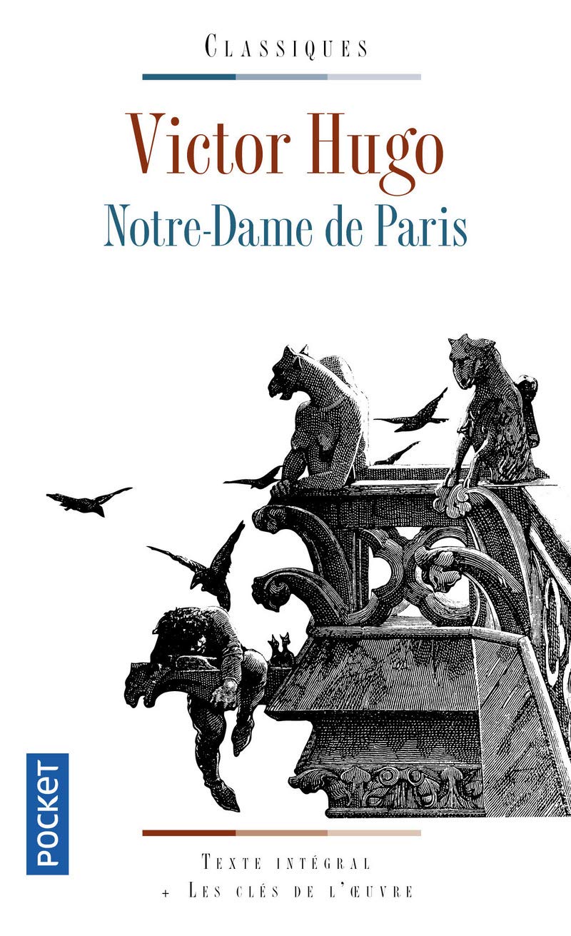 'Notre Dame de París', Victor Hugo.