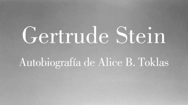 Autobiografía de Alice B. Toklas, Gerturde Stein.