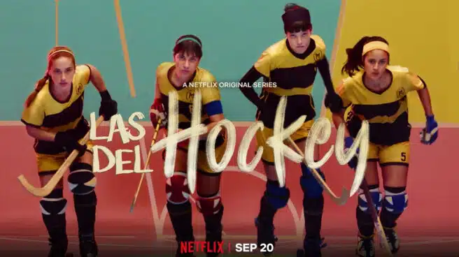 Netflix anuncia el estreno mundial de 'Las del hockey', el último éxito de TV3