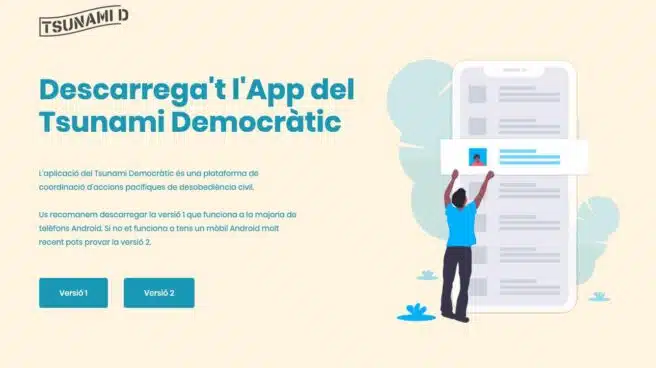 Tsunami Democràtic crea una app para coordinar a los independentistas