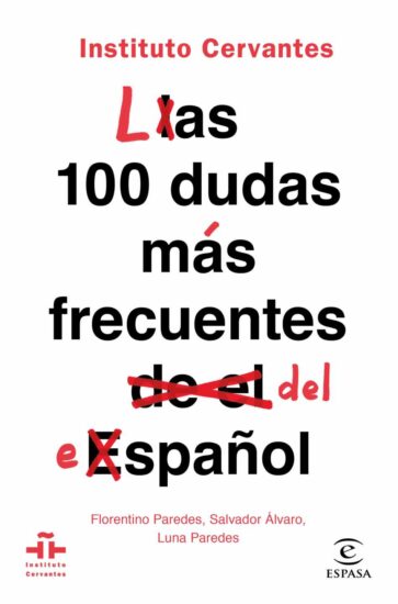 Las cien dudas más frecuentes del español