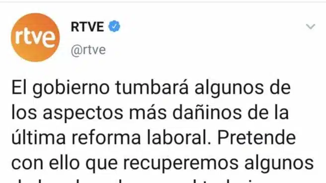 RTVE publica un tuit criticando la antigua reforma laboral y lo borra inmediatamente