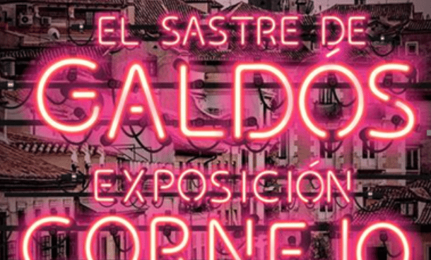 Exposición Cornejo 'El sastre de Galdós'.