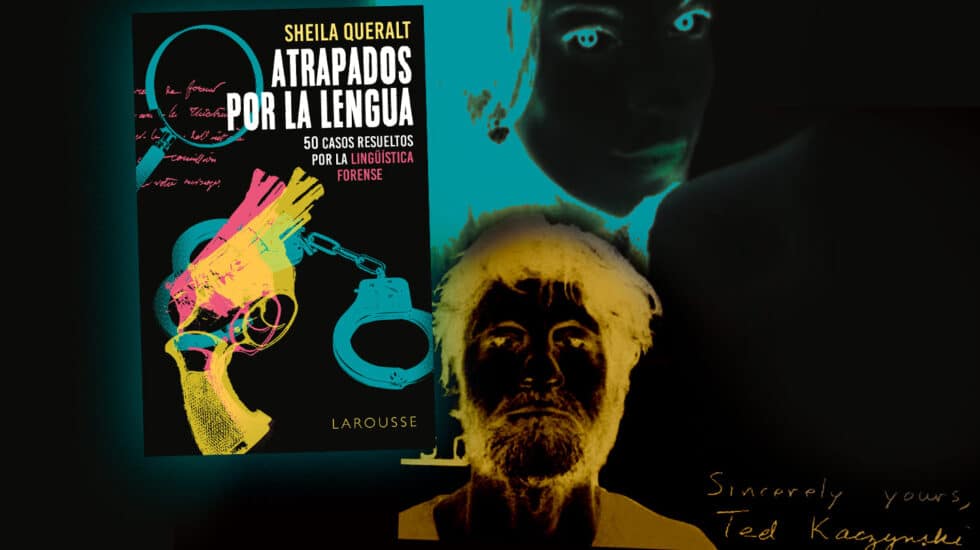 Imagen de la portada de el libro Atrapados por la lengua y la imagen de Diana Quer y Ted Kaczynski (Unabomber)