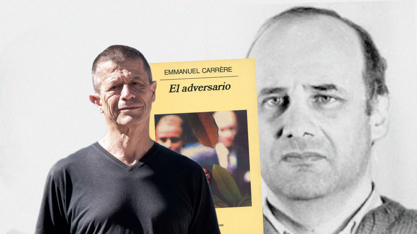 Imagen del autor Emmanuel Carrère, junto con su libro El adversario y la imagen del asesino que lo inspiró