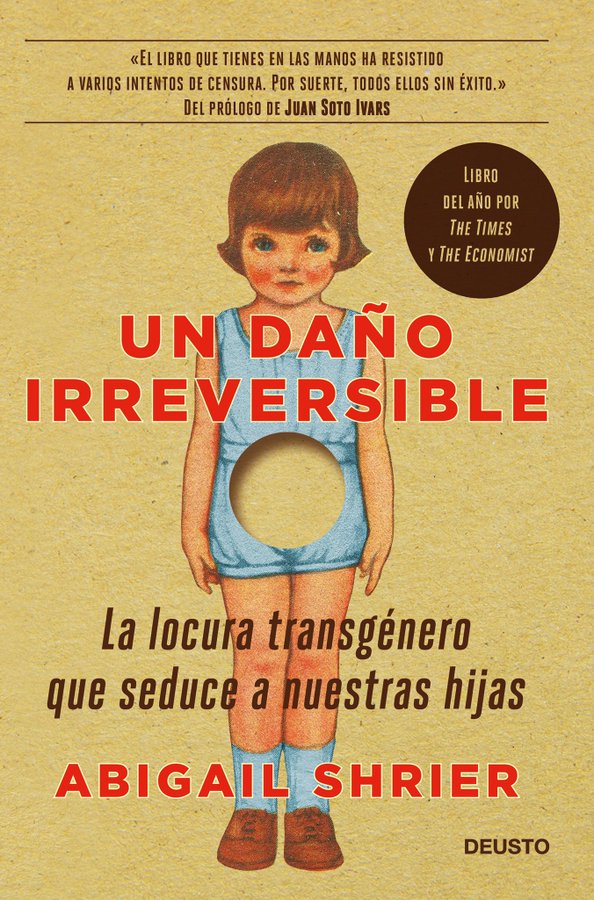 'Un daño irreversible', el ensayo de Abigail Shrier sobre la transexualidad que publicará en España Ediciones Deusto.