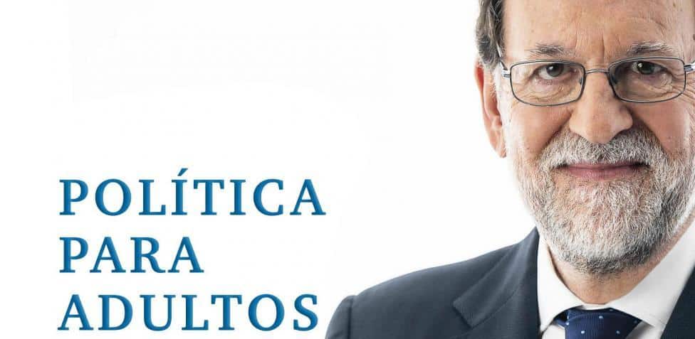 Rajoy publicará en diciembre su nuevo libro 'Política para adultos' en el que reivindica "los valores de la madurez"