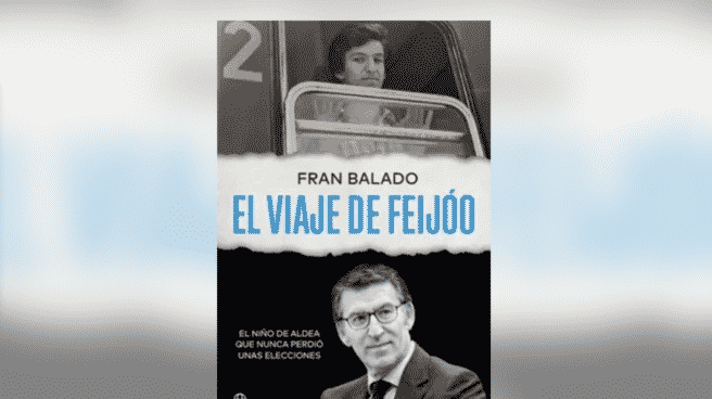 Portada del libro 'El viaje de Feijóo' de Fran Balado, periodista de 'La Voz de Galicia'