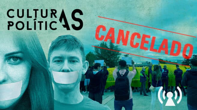 podcast-culturas-politicas-el-independiente-cultura-cancelacion-3 Imagen tercera entrega del Podcast de Culturas políticas sobre la cultura de la cancelación