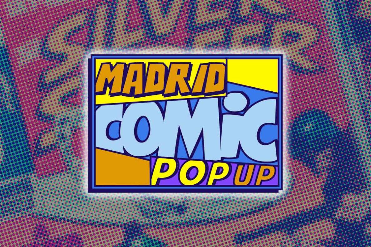 Madrid Cómic Pop Up.