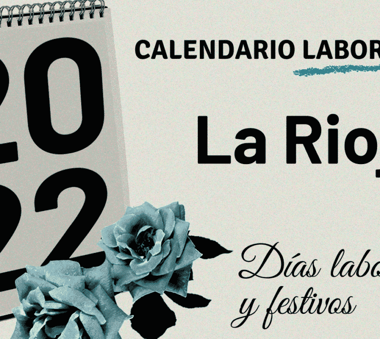 Calendario laboral La Rioja 2022: festivos y puentes