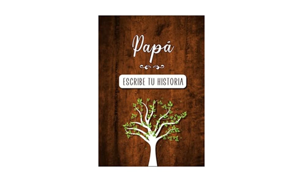 Cuaderno marrón con el dibujo de un árbol 'papá escribe tu historia'