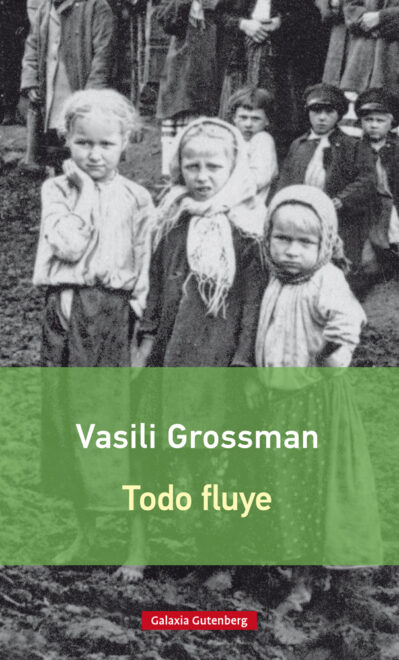 ?Todo fluye', de Vasili Grossman