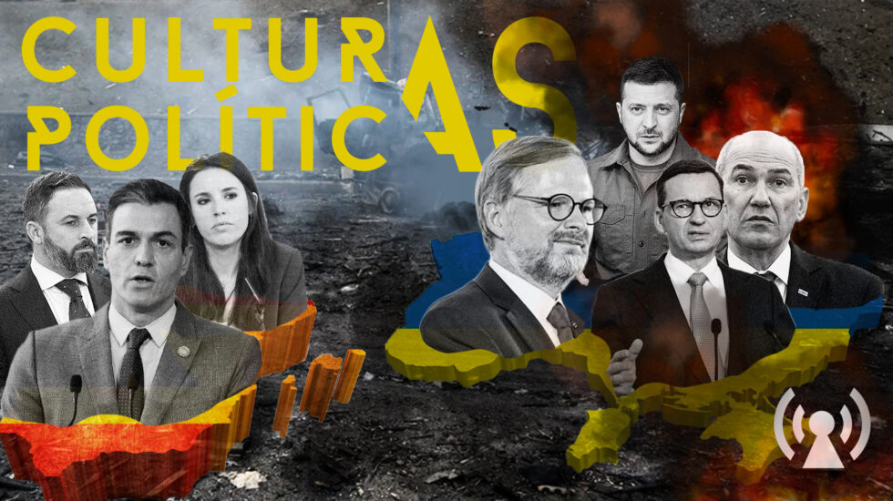 Imagen cuarta entrega de la Guerra de Ucrania del Podcast de Culturas Políticas