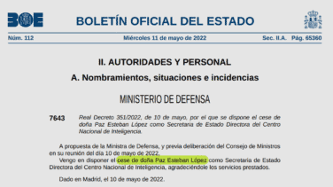 ¿"Cambio", "sustitución", "relevo" o, como dice el BOE, "cese"? Los subterfugios para la destitución de la jefa de los espías