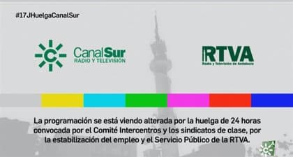 'Canal Sur' abre la jornada de huelga sin emisión durante siete horas, coincidiendo con el cierre de la campaña electoral