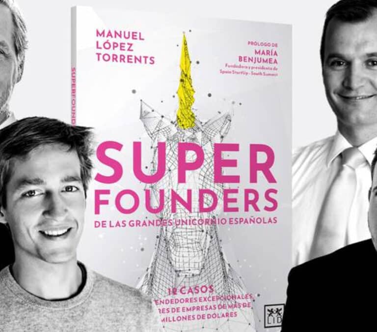 Torrents ('Superfounders'): "El emprendedor es un loco divino, un héroe, un genio que tira del mundo"