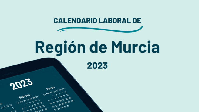 Qué días son festivos en Murcia en 2023 según el calendario laboral