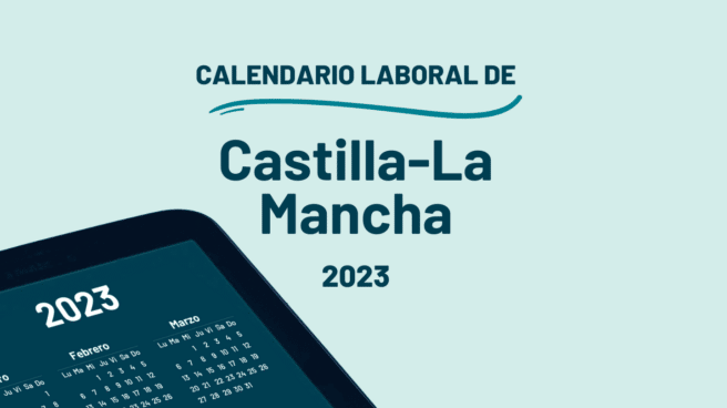 Qué días son festivos en Castilla-La Mancha en 2023 según el calendario laboral