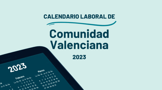 Qué días son festivos en la Comunidad Valenciana en 2023 según el calendario laboral