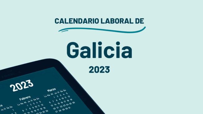 Calendario Laboral y festivos en Galicia 2023 Qué días son festivos en Galicia en 2023 según el calendario laboral
