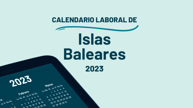 Qué días son festivos en Islas Baleares en 2023 según el calendario laboral