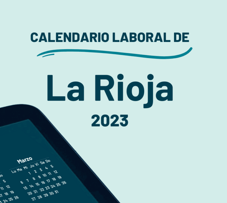 Calendario Laboral 2023: ¿qué días son festivos en La Rioja?