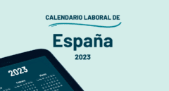 Calendario Laboral 2023: ¿qué días son festivos en España?