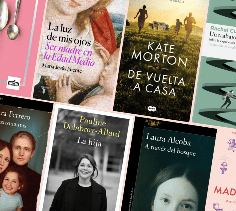 La maternidad en el centro de la literatura: los 10 libros que deberías leer si eres madre (o no)