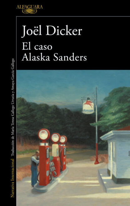 El caso Alaska Sanders, Joël Dicker