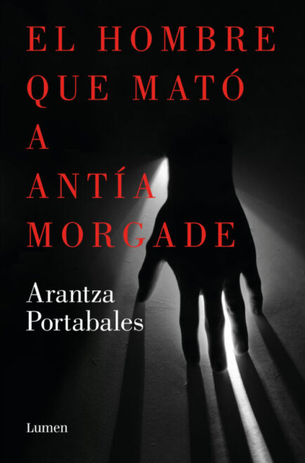 El hombre que mató a Antía Morgade, Arantza Portabales