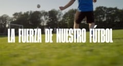 LALIGA expande fronteras con 'La Fuerza de Nuestro Fútbol' y llega a Reino Unido y Asia