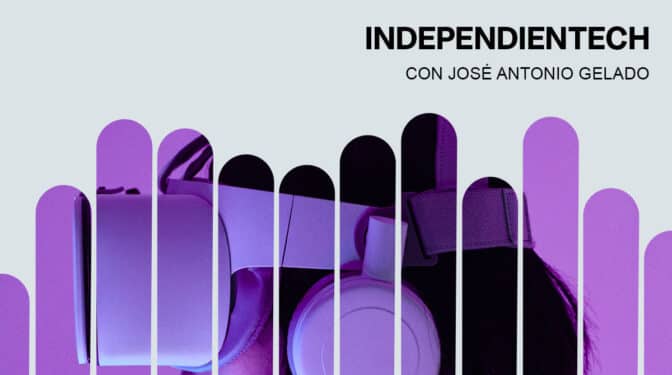 IndependienTech #14: Siete claves del mundo digital que viene