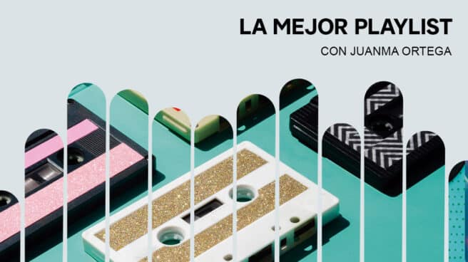 La Mejor Playlist con Juanma Ortega La Mejor Playlist con Juanma Ortega
