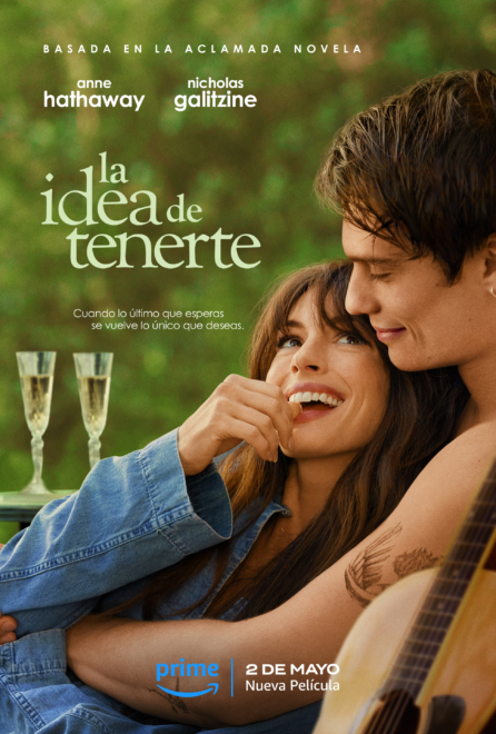 Póster de 'La idea de tenerte', que se estrena el 2 de mayo en Prime Video. 