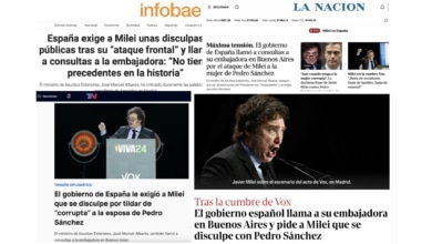 Los medios argentinos reaccionan a la llamada a consultas de España a la embajadora tras el ataque de Milei a Sánchez