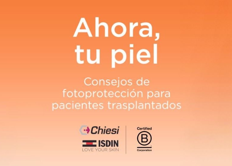 Chiesi e ISDIN lanzan la tercera edición de la iniciativa #AhoraTuPiel para ayudar a prevenir el cáncer de piel en personas trasplantadas