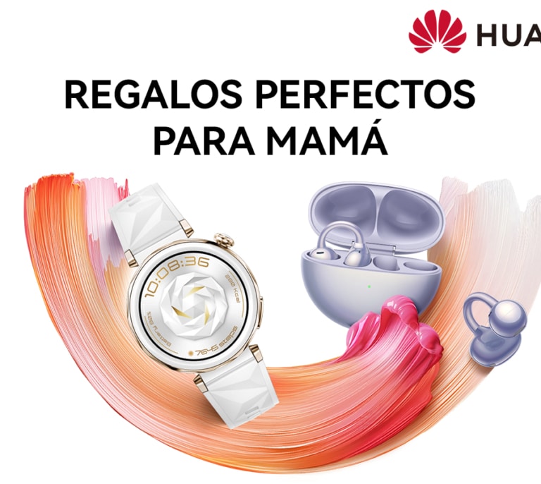 6 regalos HUAWEI ideales para sorprender el Día de la Madre