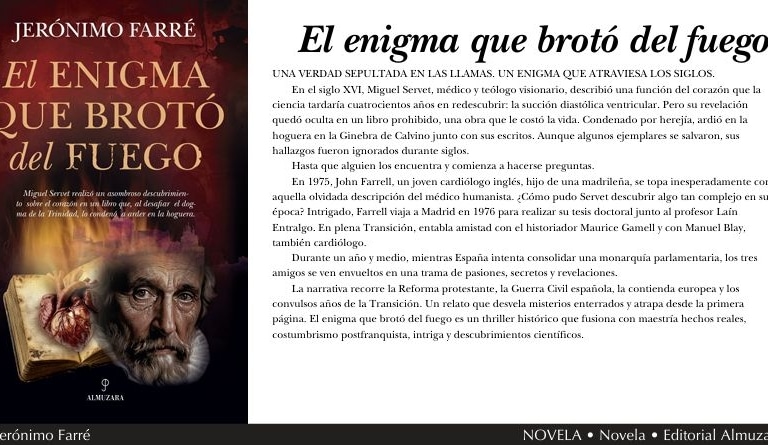 Almuzara lanza 'El enigma que brotó del fuego', la primera novela del cardiólogo Jerónimo Farré